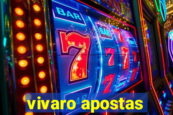 vivaro apostas